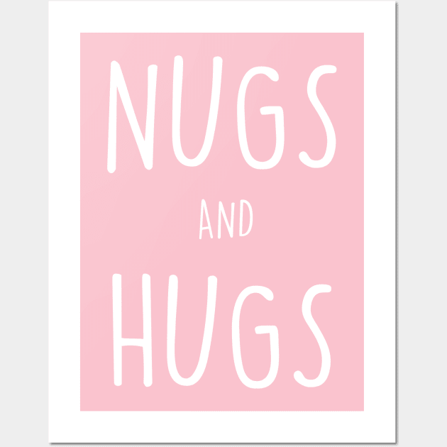 Nugs and Hugs Wall Art by stephen0c